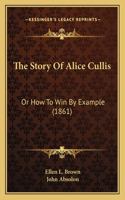 Story Of Alice Cullis