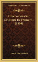 Observations Sur L'Histoire De France V1 (1806)