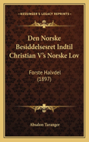 Den Norske Besiddelsesret Indtil Christian V's Norske Lov