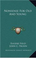Nonsense For Old And Young