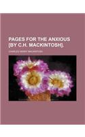 Pages for the Anxious [By C.H. Mackintosh]