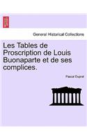 Les Tables de Proscription de Louis Buonaparte et de ses complices.