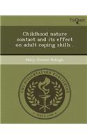 Childhood Nature Contact and Its Effect on Adult Coping Skills