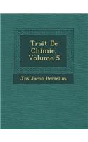 Trait de Chimie, Volume 5