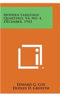 Modern Language Quarterly, V4, No. 4, December, 1943