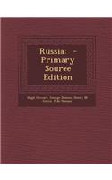 Russia; - Primary Source Edition: (English)