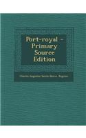 Port-Royal - Primary Source Edition
