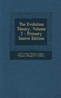 The Evolution Theory, Volume 2