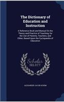 The Dictionary of Education and Instruction