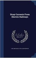 Stray Currents From Electric Railways