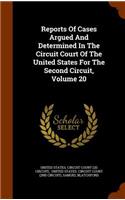 Reports of Cases Argued and Determined in the Circuit Court of the United States for the Second Circuit, Volume 20