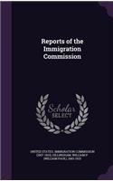 Reports of the Immigration Commission