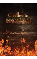 Goodbye to Innocence