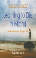 Learning to Die in Miami