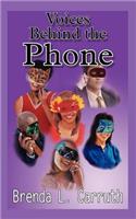 Voices Behind the Phone