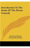 Introduction To The Study Of The Divine Comedy