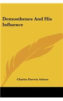 Demosthenes and His Influence