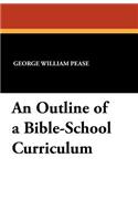 Outline of a Bible-School Curriculum