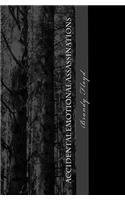 Accidental Emotional Assassinations: (English)