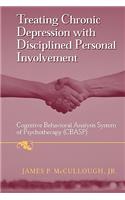 Treating Chronic Depression with Disciplined Personal Involvement