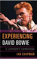 Experiencing David Bowie