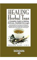 Healing Herbal Teas