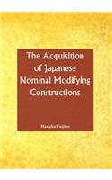 Acquisition of Japanese Nominal Modifying Constructions