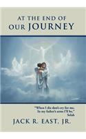 At the End of Our Journey