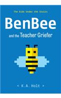 Benbee and the Teacher Griefer