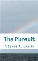 The Pursuit