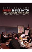 Autism Speaks to You from a Teacher's Point of View