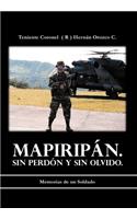 Mapirip N. Sin Perd N y Sin Olvido.