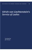 Ulrich Von Liechtenstein's Service of Ladies