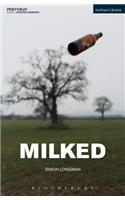Milked
