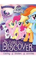 My Little Pony the Movie: Dare to Discover
