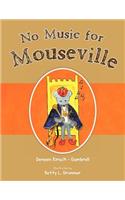 No Music for Mouseville