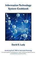 Information Technology System Cookbook
