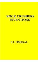 Rock Crushers Inventions