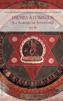 Dioses atómicos