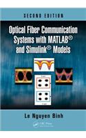 Optical Fiber Communication Systems with MATLAB and Simulink Models