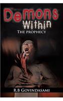 Demons Within: The Prophecy(English)