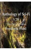 Anthology of Sci-Fi V29, the Pulp Writers - Frederik Pohl