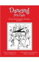 Dancing for Fun: Group Dancing for All Ages