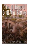 10 Biggest Civil War Battles