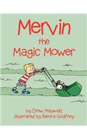 Mervin the Magic Mower
