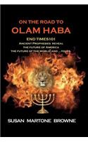 On the Road to Olam Haba