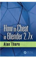 How to Cheat in Blender 2.7x