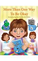 More Than One Way To Be Okay: Developing Cognitive Flexibility With Children(English)
