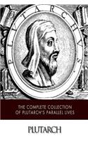 Complete Collection of Plutarch's Parallel Lives