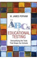 The ABCs of Educational Testing